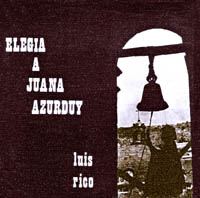 azurdu10 - Luis Rico – Elegía a Juana Azurduy (1973) mp3